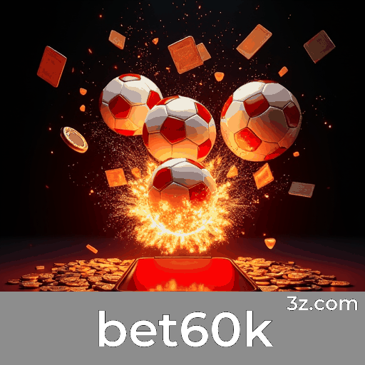 Bet60k: Privilegios Exclusivos para Sua Experiência